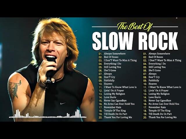 Greatest Slow Rock Ballads 70s 80s 90s  Bon Jovi, U2, While Lion, Rainbow, Europe, GNR, Aerosmith