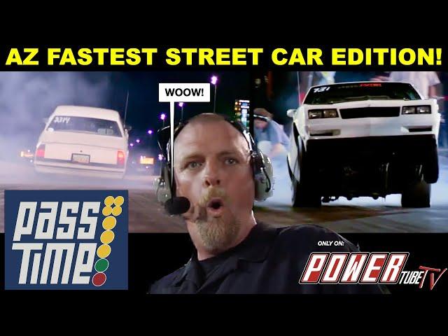 PASS TIME DRAG Racing Gameshow! Arizona’s Fastest Street Car Edition! Full Episode