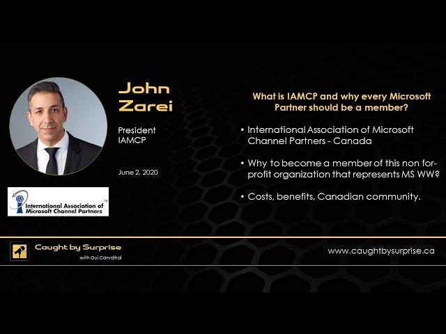 John Zarei - What is IAMCP and why every Microsoft Partner should be a member?