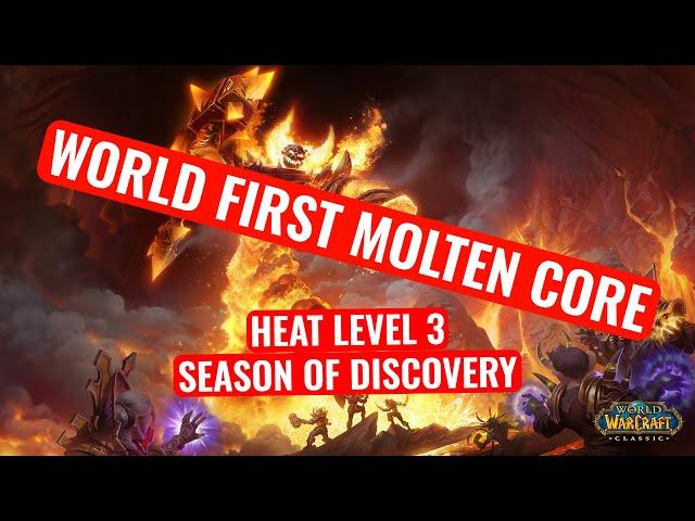 World First Molten Core Heat Level 3 - none of the above - Season of Discovery