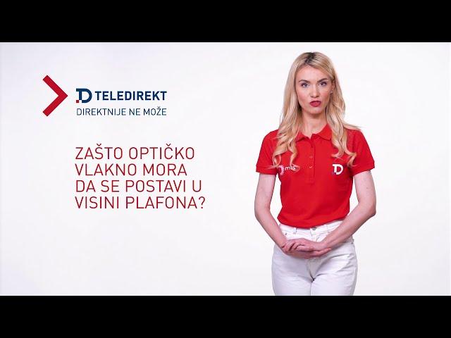 Teledirekt - Zašto optičko vlakno mora da se postavi u visini plafona