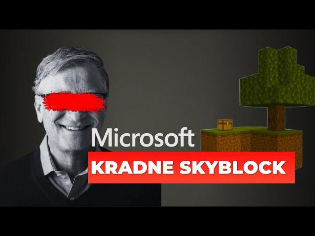 Microsoft Kradne Skyblock