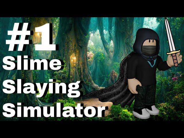 Let's Play Roblox Slime Slaying Simulator Episode 1 - A new big numbers journey begins