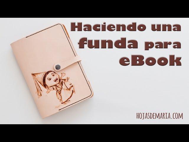 Haciendo una funda de cuero para eBook Kindle