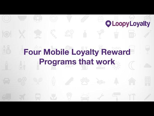 4 Mobile Loyalty Programs That Work