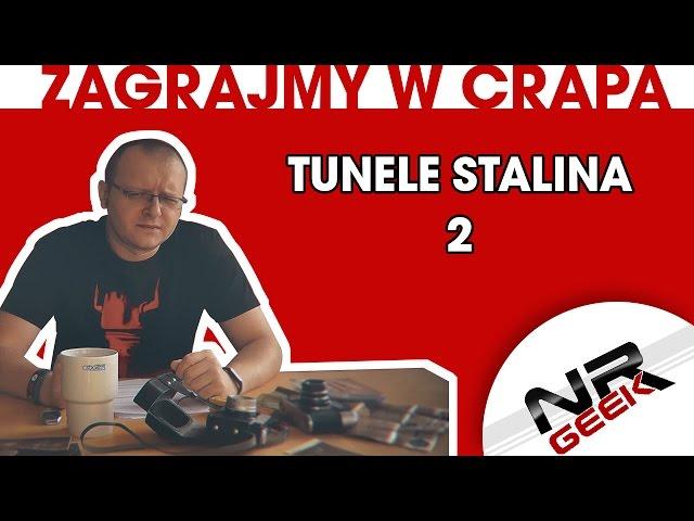 Zagrajmy w crapa #83 - Tunele Stalina 2 (worst games eng. subs) (Najgorsze gry wg NRGeeka)