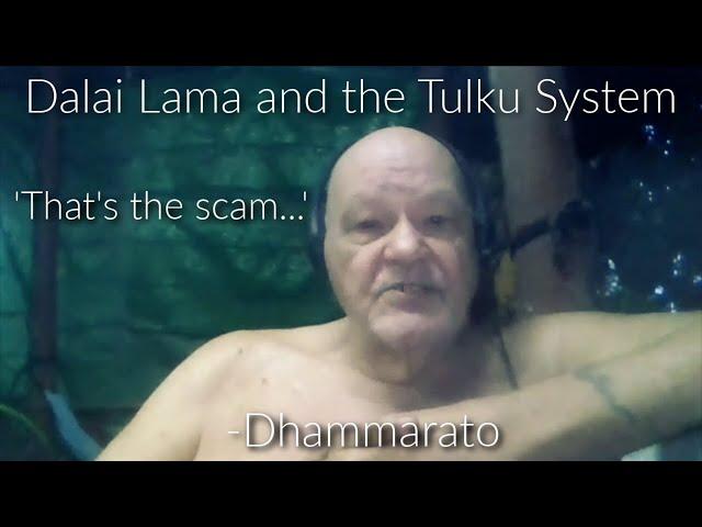 The Dalai Lama and the Tulku System - Dhammarato