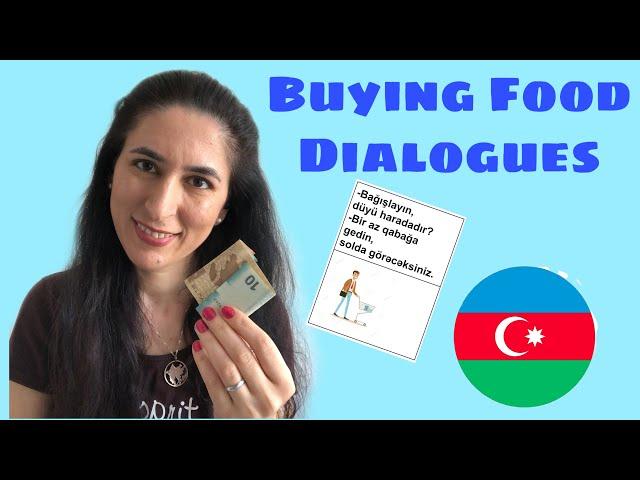 Learn Azerbaijani: Buying Food - Dialogues for a Grocery Store! Lesson 12