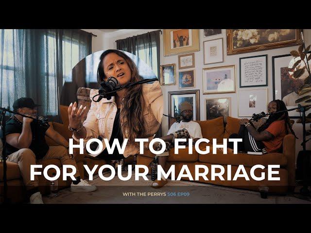 How To Fight For Your Marriage