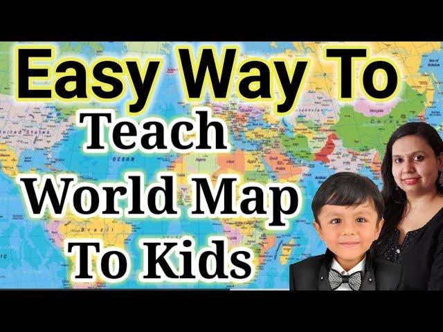 How to Teach WORLD MAP to TODDLERS | TIPS to teach world map | how to teach world map