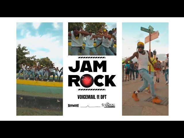 JAMRock - Voicemail ft DFT - Official Audio