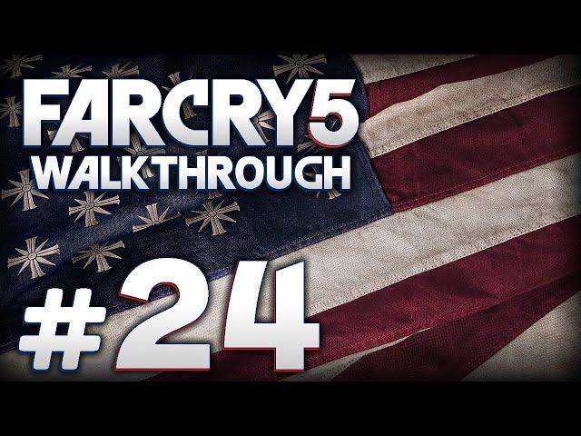 ЗАКОН О ЧИСТОЙ ВОДЕ / ЛЖЕПРОРОК / КИС-КИС — FAR CRY 5 / ПРОХОЖДЕНИЕ [#24]