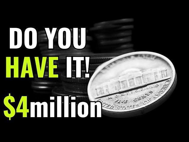 TOP 13 MOST VALUABLE NICKEL IN CIRCULATION - RARE JEFFERSON  NICKELS COINS COULD MAKE YOU RICH !!