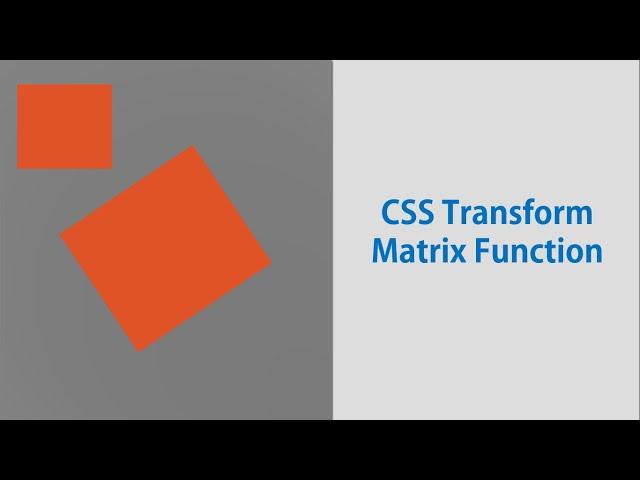 CSS 2D Transform    Matrix function | Apply scale, skew and translate together.