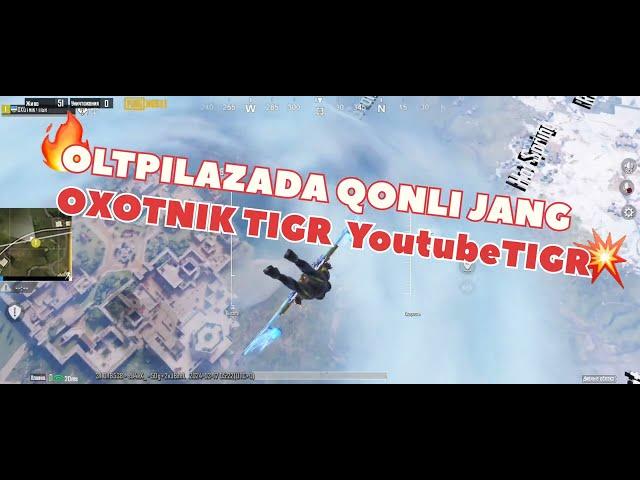 OLPIZADA QONLI JANG OXOTNIK TIGR PUBG