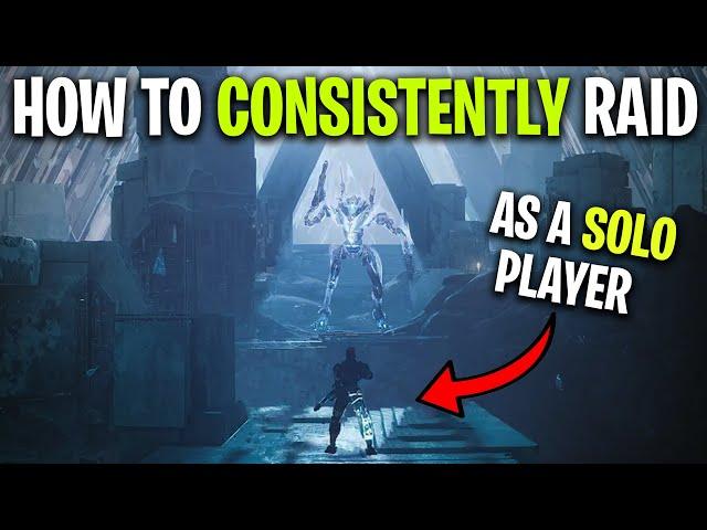 How To Consistently Complete END GAME Content As a SOLO PLAYER! Destiny 2 Raids/Dungeons & More