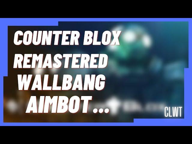 *FREE*  COUNTER BLOX: REMASTERED [AIM,ESP,SPEED] SCRIPT  - ROBLOX SCRIPT