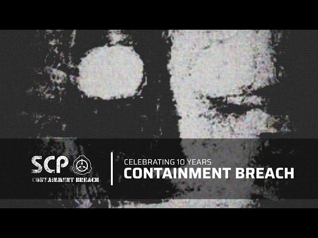 10 Years of Containment Breach