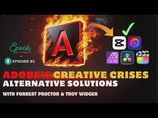 Adobe's Creative Crisis & The Alternatives | Epoch Creative Podcast Ep. 5