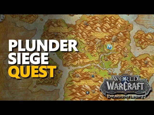 Plunder Siege WoW Quest