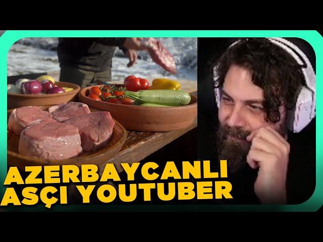 ELRAENN AZERBAYCANLI AŞÇI YOUTUBER'I İZLİYOR!