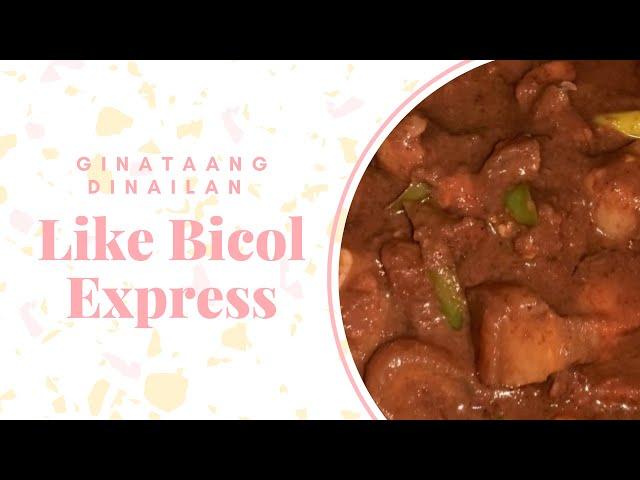 How to Make Ginataang Dinailan like Bicol Express | Vlog #2 | The Cook’s Diary