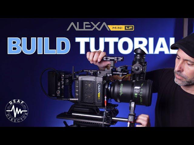 ARRI ALEXA MINI LF TUTORIAL 1: THE BASIC BUILD