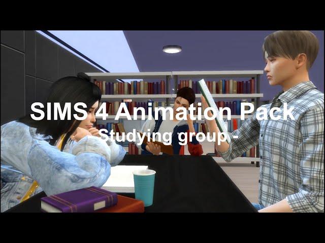 Sims 4 - Studying group Animation Pack (+DL LINK) | Reading / Studying / Talking