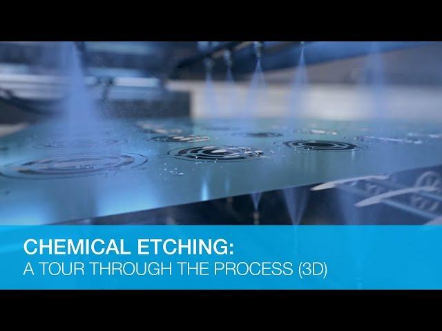 Chemical Etching: A Tour Through The Process (3D Animation)