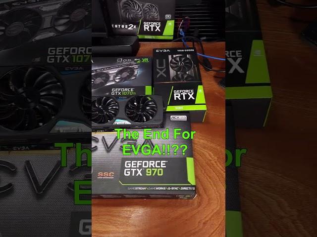 IS This The End For All Of EVGA??