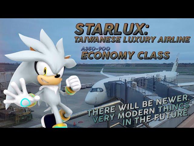 STARLUX Airlines: Economy Class (Airbus A350-941)(JX 11: SFO - TPE)