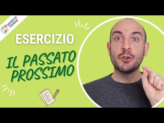 Let's practice the ITALIAN PASSATO PROSSIMO | Italian lessons for beginners