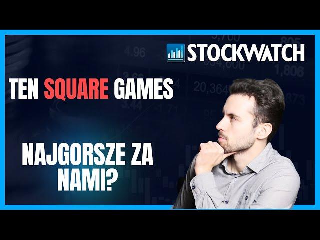 Czy Ten Square Games najtrudniejszy czas ma już za sobą? Oto warunek, by akcje drożały