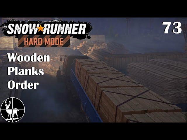 (EP73) Wooden Planks Order ️ SnowRunner Hard Mode ️ Season 0