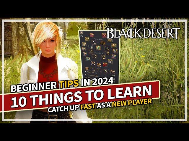 10 Things to Learn Early & Catch Up Fast in Black Desert 2024