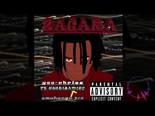 zagara by yoo Chris ft Amigo & ujuzi