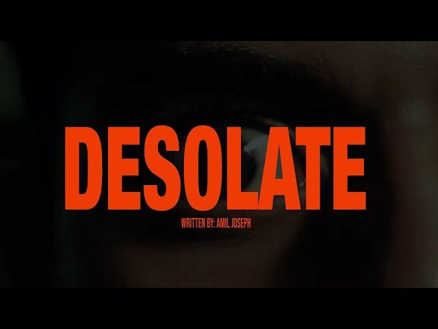 DESOLATE - Short film trailer | VV Productions