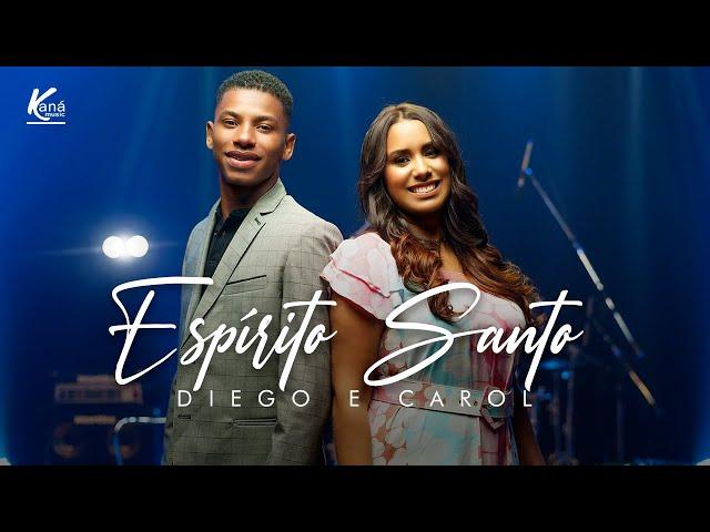 Diego e Carol | Espírito Santo - [Music Session Oficial]