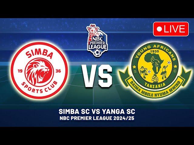  SIMBA SC VS YANGA SC NBC PREMIER LEAGUE 2024/25 LIVE LIGI KUU TANZANIA BARA NBC PREMIER LIGI