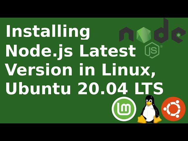 How to install nodejs latest version in Linux and Ubuntu 20.04 LTS | npm | nodejs lts