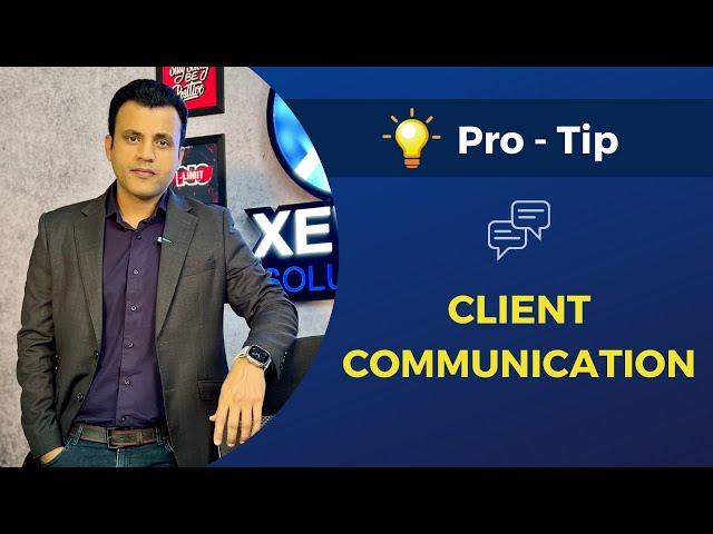 Pro - Tip | Client Communication