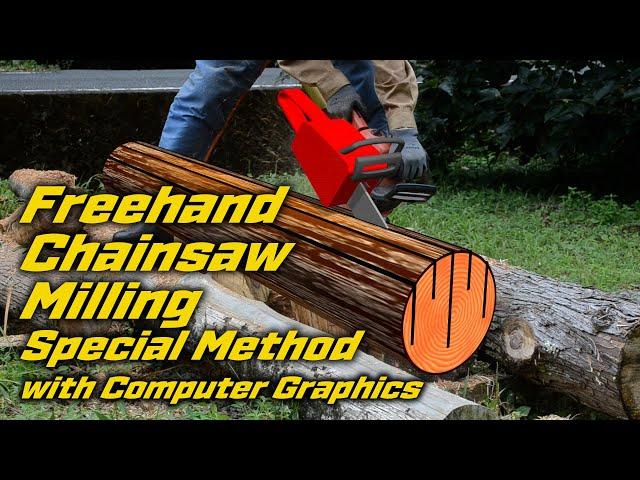 Freehand Chainsaw milling special method