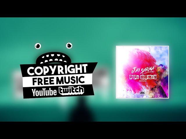 Jay Sarma & Pipa Moran - Anymore [Bass Rebels] Free No Copyright Music