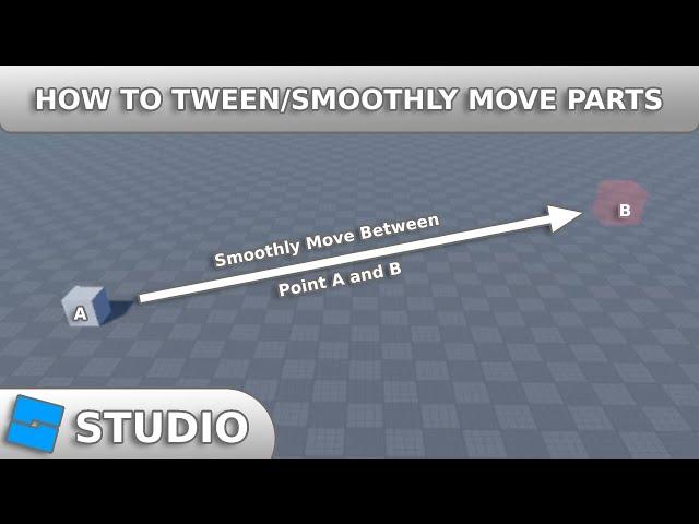 How to tween/smoothly move parts | Roblox Studio