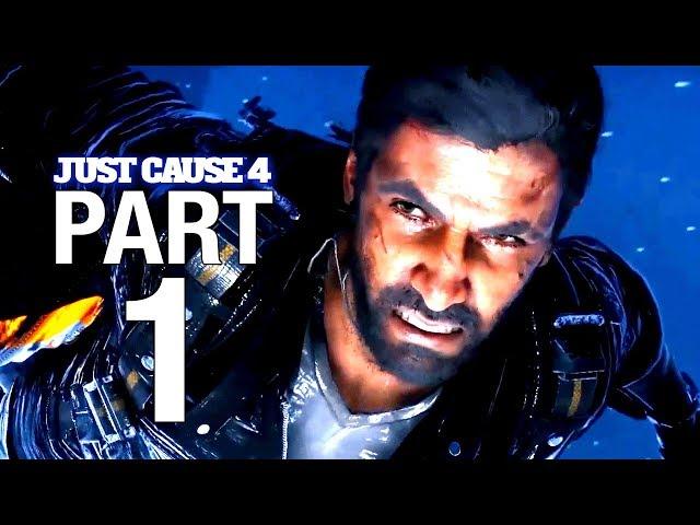 JUST CAUSE 4 Walkthrough Gameplay Part 1 [1080P HD 60fps] No Commentary - INTRO [JC4]