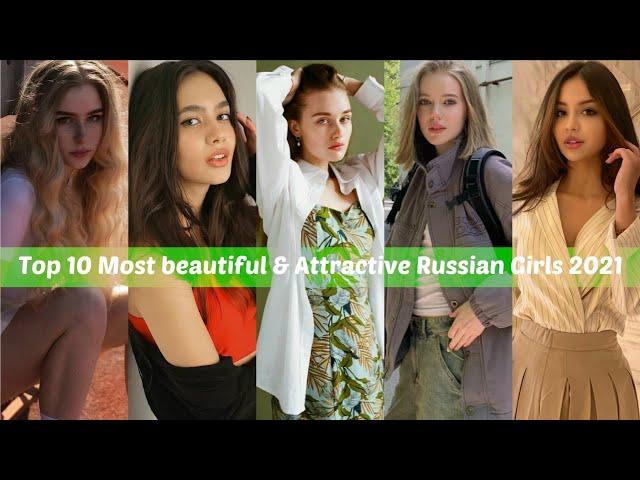 Top 10 Most Beautiful & Attractive Young Russian Girls 2021|Top Russian Young Girls in the World .