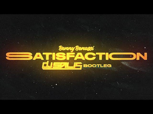 Benny Benassi - Satisfaction (DJ Salis 2024 Bootleg)