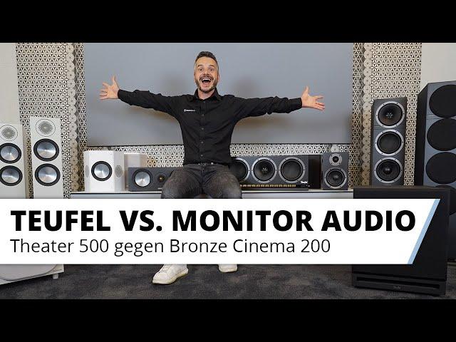 Lautsprecher Vergleich: Teufel Theater 500 Surround 5.1 gegen Monitor Audio Bronze Cinema 200 Set