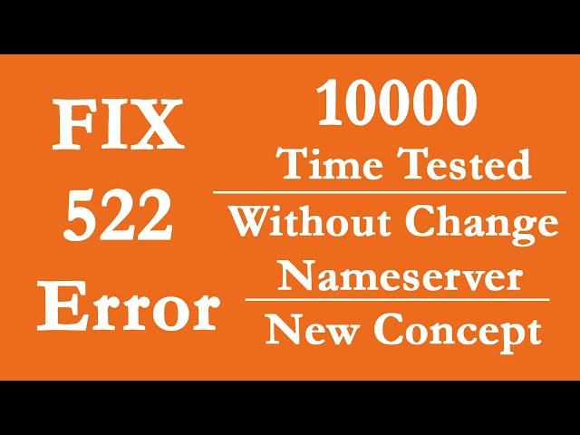 Cloudflare 522 Error Fix | Connection Timed Out | New Concept