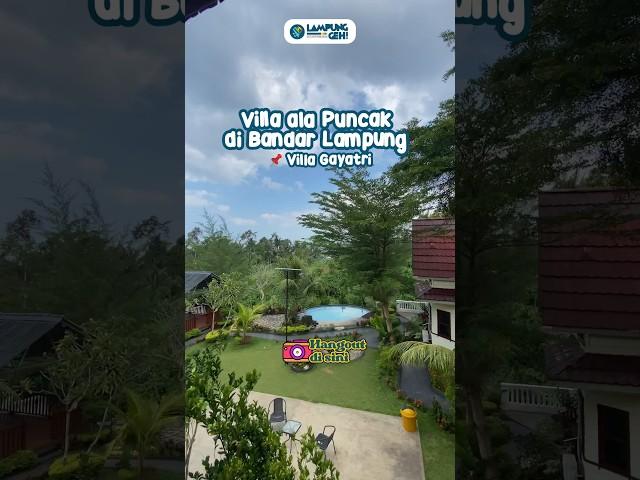 Villa ala Puncak Bogor di Bandar Lampung! | Lampung Geh